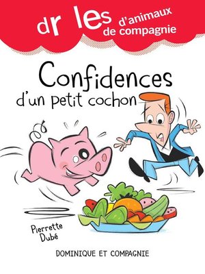 cover image of Confidences d'un petit cochon